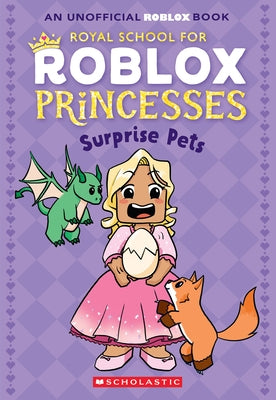 Paperback of Surprise Pets from the Royal School for Roblox Princesses series by Afk, featuring colorful cover art.