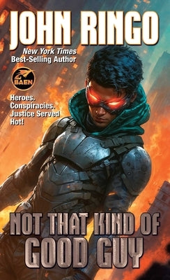 Cover of Baen's mass market paperback "Not That Kind of Good Guy" featuring a science fiction-themed illustration.
