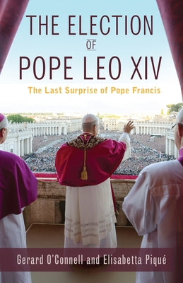Paperback book titled "The Election of Pope Leo XIV" by Orbis Books, featuring a cover with religious artwork and historical imagery.
