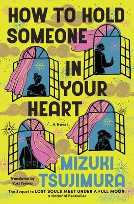 Paperback of "How to Hold Someone in Your Heart" by Scribner Book Company, featuring a cover with warm, heartfelt design.