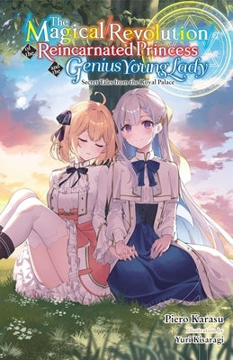 Paperback of The Magical Revolution of the Reincarnated Princess and the Genius Young Lady, Vol. 8.5 novel by Yen On, showing the cover.