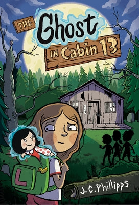 Paperback graphic novel "The Ghost in Cabin 13" by Penguin Workshop featuring artwork of a spooky cabin and ghostly figures.