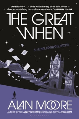 Paperback of "The Great When: A Long London Novel" by Bloomsbury Publishing, with a cover featuring a cityscape illustration.