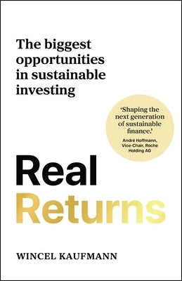 Paperback book titled "Real Returns: The Biggest Opportunities in Sustainable Investing" by Practical Inspiration Publishing.