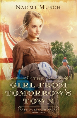 Paperback copy of "The Girl from Tomorrow's Town: Volume 5" by Barbour Fiction, showcasing the book's front cover.