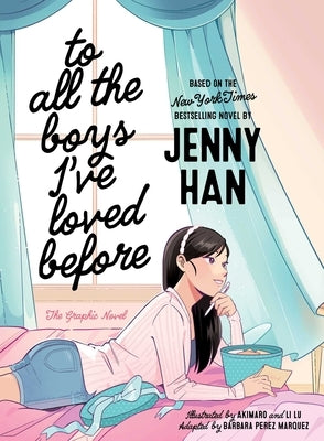 Paperback of To All the Boys I've Loved Before graphic novel by Simon & Schuster, featuring the book cover with colorful illustrations.