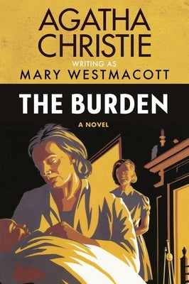 Paperback of "The Burden" by William Morrow & Company, featuring a book cover with dark and dramatic artwork.