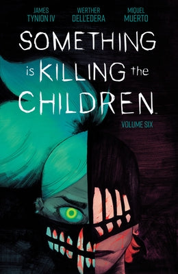 Paperback of "Something Is Killing the Children" Vol. 6 by Boom! Studios featuring dark, intense cover art with horror-themed illustrations.