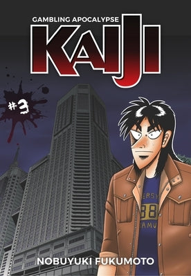 Paperback of Gambling Apocalypse: Kaiji, Volume 3 manga by Denpa Books, showing the cover with artwork and title.