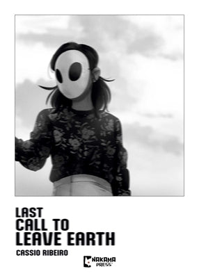 Paperback book titled "Last Call to Leave Earth" by Nakama Press, featuring a space-themed cover illustration.