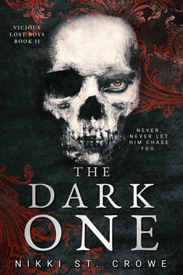 The Dark One (Vicious Lost Boys, 2): A Peter Pan Dark Romance by St Crowe, Nikki