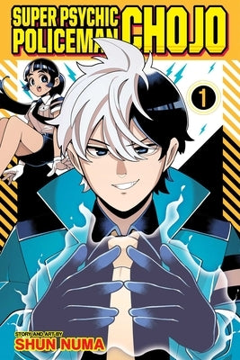 Paperback of Super Psychic Policeman Chojo, Vol. 1 manga by Viz Media featuring colorful cover art with characters in action.