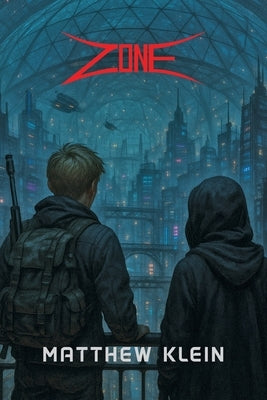 Zone by Klein, Matthew