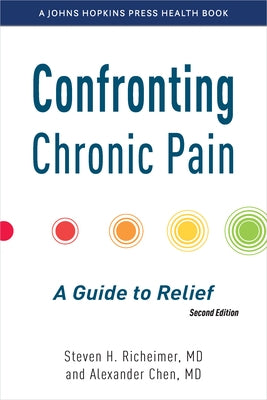 Paperback book titled "Confronting Chronic Pain: A Guide to Relief" published by Johns Hopkins University Press, featuring a cover image.