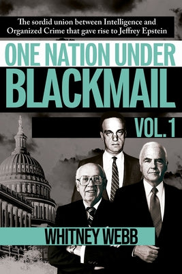 Paperback book titled "One Nation Under Blackmail Vol. 1" by Trine Day, featuring a cover with dark, detailed artwork.
