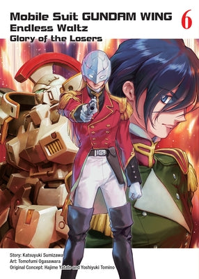 Paperback of Mobile Suit Gundam Wing 6: Glory of the Losers by Vertical Comics, showing the cover with Gundam characters.