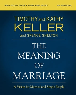 Paperback Bible study guide and streaming video set on marriage and singleness, by HarperChristian Resources, titled The Meaning of Marriage.