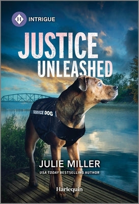 Justice Unleashed mass market paperback by Harlequin Intrigue featuring a dramatic cover with a mysterious scene.
