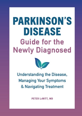 Paperback Parkinson's Disease Guide for the Newly Diagnosed by Callisto, showing the book cover with title and author.