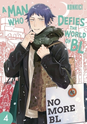 Paperback of A Man Who Defies the World of Bl, Vol. 4 by Sublime showing the front cover with artwork and title.