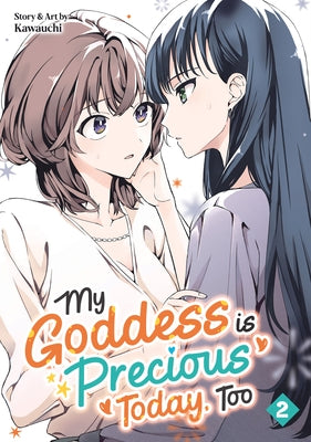 Paperback of "My Goddess Is Precious Today, Too Vol. 2" manga by Seven Seas, showing the front cover with colorful artwork.