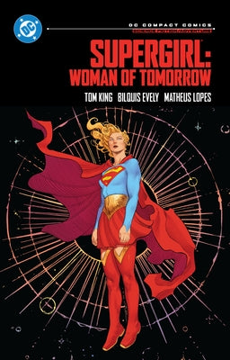 DC Comics Supergirl: Woman of Tomorrow paperback comic book featuring vibrant cover art of Supergirl in action.