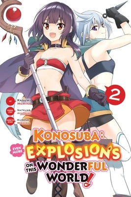 Paperback manga volume 2 of Konosuba: Even More Explosions on This Wonderful World! by Yen Press, featuring colorful cover art.