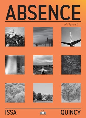 Paperback of Absence by Two Dollar Radio, featuring the book cover with title and author details in bold lettering.