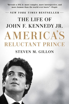 Paperback book titled America's Reluctant Prince: The Life of John F. Kennedy Jr. by Penguin Publishing Group.