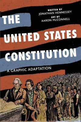Paperback of The United States Constitution: A Graphic Adaptation by Hill & Wang, showing the cover with historic illustrations.