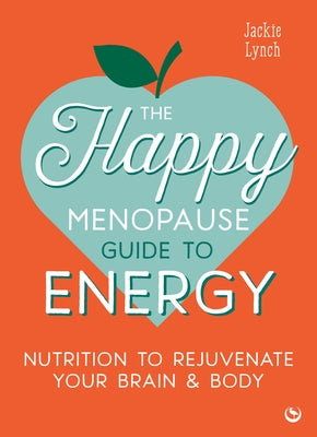 Paperback book titled "The Happy Menopause Guide to Energy" by Watkins Publishing, featuring a cover with vibrant design and text.