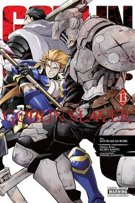 Paperback manga volume 13 of Goblin Slayer by Yen Press, featuring cover art with fantasy-themed characters and illustrations.