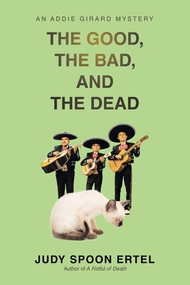 Paperback of "The Good, The Bad, And The Dead" by WestBow Press, featuring the book cover with dark and intense artwork.