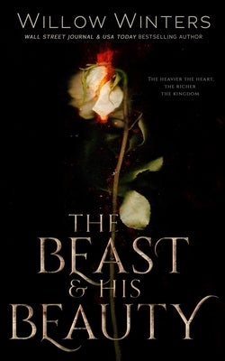 Paperback of "Beast And His Beauty" by Willow Winters Publishing LLC showing the book cover with title and author text.