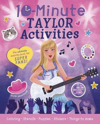 Paperback 10-Minute Taylor Activities activity book by Tiger Tales featuring colorful pages and fun fan activities for quick entertainment.