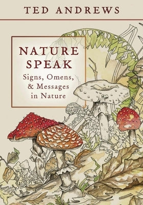 Paperback book titled "Nature Speak: Signs, Omens and Messages in Nature" by Dragonhawk featuring a nature-inspired cover design.
