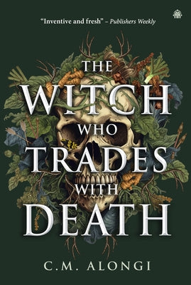 Paperback of The Witch Who Trades with Death by Angry Robot featuring dark fantasy cover art