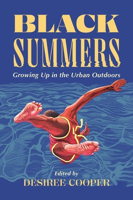 Cover of "Black Summers: Growing Up in the Urban Outdoors" paperback by Wayne State University Press, featuring urban outdoor scene.