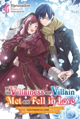 Paperback of "If the Villainess and Villain Met and Fell in Love, Vol. 4" light novel by Yen On, featuring cover art with characters.