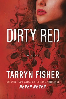 Cover of the paperback novel "Dirty Red" by Mira Books featuring dark red and black artwork.