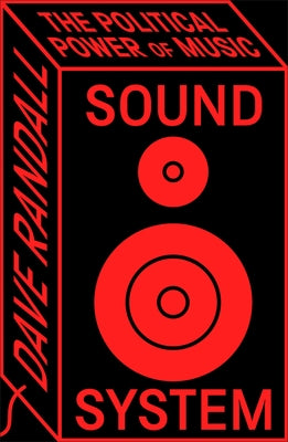 Paperback book titled "Sound System: The Political Power of Music" by Pluto Press UK, showing the cover with title and design.