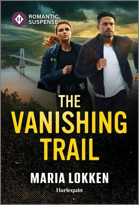 Mass market paperback of The Vanishing Trail by Harlequin Romantic Suspense, featuring a mysterious outdoor trail scene.