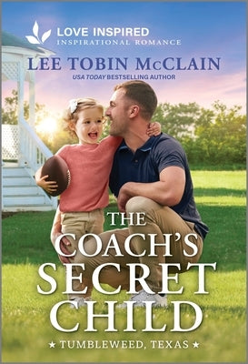 Mass market paperbound of The Coach's Secret Child by Love Inspired, featuring an uplifting romantic novel cover with warm colors.