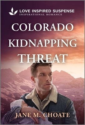 Mass market paperbound book titled Colorado Kidnapping Threat by Love Inspired Suspense, featuring a suspenseful cover image.