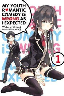 Paperback of My Youth Romantic Comedy Is Wrong, as I Expected, Vol. 1 light novel by Yen On, showing the front cover with characters.