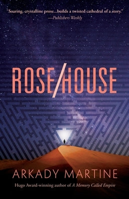 Paperback book titled "Rose/House" by Tordotcom, featuring a cover with floral and architectural design elements.