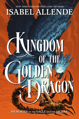Paperback of Kingdom of the Golden Dragon by Philomel Books, featuring a colorful cover with a majestic dragon illustration.