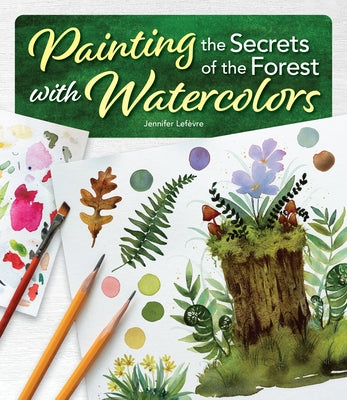 Paperback book titled "Painting the Secrets of the Forest with Watercolors" by Design Originals, featuring forest watercolor artwork on the cover.
