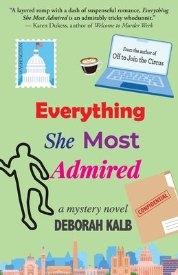 Paperback of "Everything She Most Admired" mystery novel by Apprentice House featuring a book cover with intriguing artwork.
