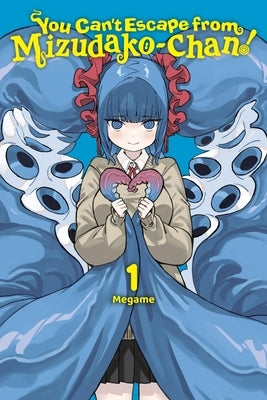 Paperback of "You Can't Escape from Mizudako-Chan! Vol. 1" manga by Yen Press, featuring colorful cover art with manga characters.